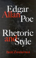 Edgar Allan Poe: Rhetoric and Style