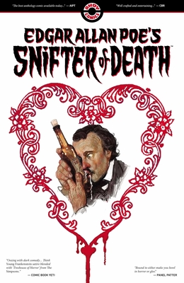 Edgar Allan Poe's Snifter of Death - Motter, Dean, and Russell, Mark, and Moore, Stuart