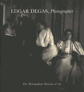 Edgar Degas, Photographer