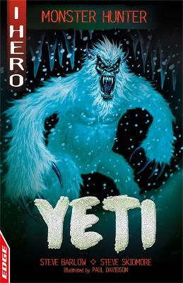 EDGE: I HERO: Monster Hunter: Yeti - Barlow, Steve, and Skidmore, Steve