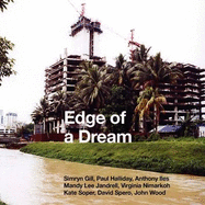 Edge of a Dream: Utopia, Landscape + Contemporary Photography - Gill, Simryn, and Jandrell, Mandylee, and Spero, David