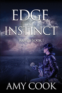 Edge of Instinct: Rabids Book 1