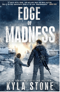 Edge of Madness: A Post-Apocalyptic Survival Thriller