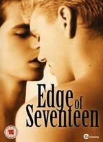 Edge of Seventeen - David Moreton