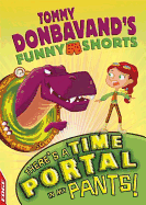 EDGE: Tommy Donbavand's Funny Shorts: There's A Time Portal In My Pants!