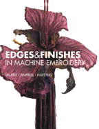 Edges and Finishes in Machine Embroidery