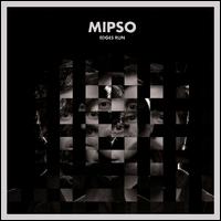 Edges Run - Mipso