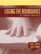 Edging the Boundaries of Children's Literature - Winters, Carol, and Schmidt, Gary D, Professor