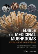 Edible and Medicinal Mushrooms: Technology and Applications