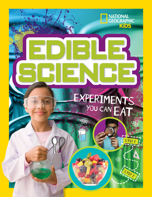 Edible Science: Experiments You Can Eat - Tennant, Carol