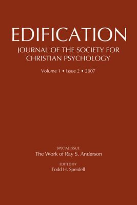 Edification-Journal of the Society of Christian Psychology - Speidell, Todd (Editor)