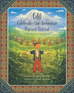 Edil Celebrates the Armenian Harvest Festival (with Armenian translation)