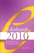 Edinburgh 2010: Fresh Perspectives on Christian Mission