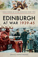 Edinburgh at War 1939 - 1945