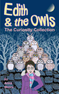 Edith and the Owls: The Curiosity Collection