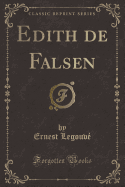 Edith de Falsen (Classic Reprint)