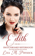 Edith (The Switchboard Sisterhood, Book 7)