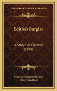 Editha's Burglar: A Story for Children (1888)