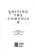 Editing the Comedia, II - McGaha, Michael D (Editor), and Casa, Frank P (Editor)