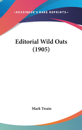Editorial Wild Oats (1905)