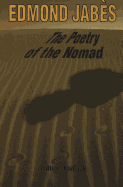 Edmond Jab?s- The Poetry of the Nomad: The Poetry of the Nomad