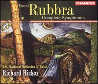 Edmund Rubbra: Complete Symphonies - Della Jones (contralto); Lynne Dawson (soprano); Stephen Roberts (baritone); BBC National Chorus of Wales (choir, chorus);...
