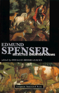 Edmund Spenser: Selected Shorter Poems - Brooks-Davies, Douglas (Editor)