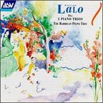 Edouard Lalo: The Three Piano Trios