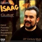Eduardo Issac Plays 20th Century Music, vol. 1 - Eduardo Isaac (guitar)