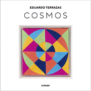 Eduardo Terrazas: Cosmos