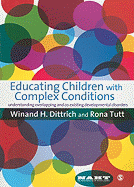 Educating Children with Complex Conditions: Understanding Overlapping and Co-Existing Developmental Disorders