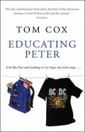 Educating Peter: A Bit Like Fear and Loathing in Las Vegas, But with Crisps...