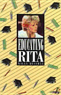 Educating Rita: Longman Literature Series