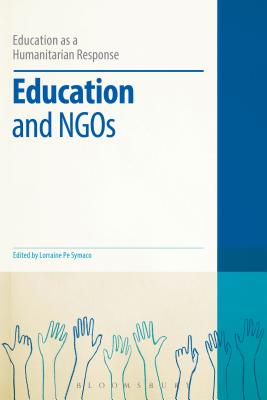 Education and NGOs - Brock, Colin (Editor), and Symaco, Lorraine Pe (Editor)