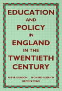 Education and Policy in England in the Twentieth Century