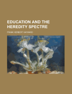 Education and the Heredity Spectre