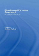 Education and the Labour Government: An Evaluation of Two Terms