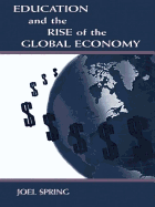 Education and the Rise of the Global Economy