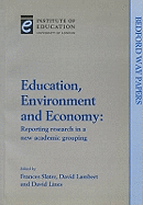 Education, Environment and Economy: Reporting Research in New Academic Grouping