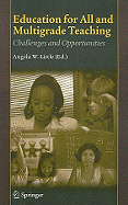 Education for All and Multigrade Teaching: Challenges and Opportunities - Little, Angela W (Editor)