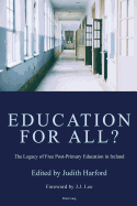 Education for All?: The Legacy of Free Post-Primary Education in Ireland