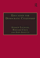 Education for Democratic Citizenship: Issues of Theory and Practice
