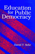 Education for Public Democracy