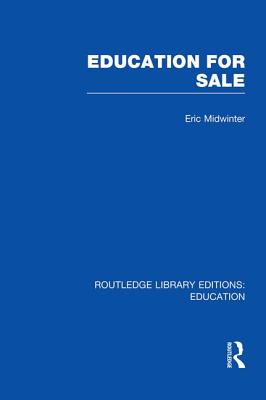 Education for Sale - Midwinter, Eric