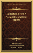 Education from a National Standpoint (1892)