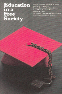 Education in a Free Society - Burleigh, Anne Husted (Editor)