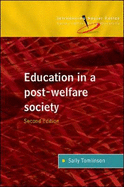 Education in a Post-Welfare Society