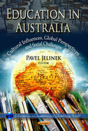 Education in Australia: Cultural Influences, Global Perspectives and Social Challenges