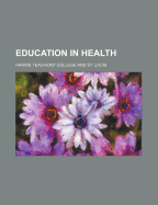 Education in Health