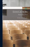 Education: Its Data and First Principles